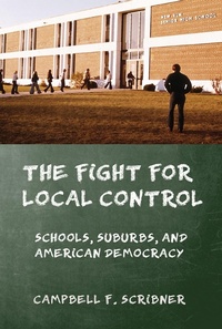 Enlarge image Cover: The Fight for Local Control - Cornell University Press