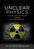 Cover: Unclear Physics - Cornell University Press