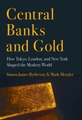 Cover: Central Banks and Gold - Cornell University Press