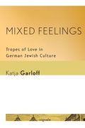 Cover: Mixed Feelings - Cornell University Press and Cornell University Library
