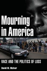 Enlarge image Cover: Mourning in America - Cornell University Press