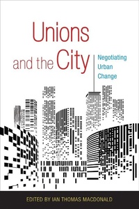 Abbildung von: Unions and the City - ILR Press
