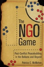 Cover: The NGO Game - Cornell University Press