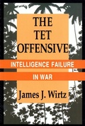 Cover: The Tet Offensive - Cornell University Press