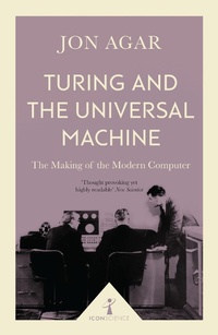 Enlarge image Cover: Turing and the Universal Machine (Icon Science) - Icon Books