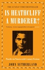 Cover: Is Heathcliff a Murderer? - Icon Books