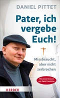 Cover: Pater, ich vergebe Euch! - Verlag Herder