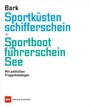 Cover: Sportküstenschifferschein & Sportbootführerschein See - Delius Klasing