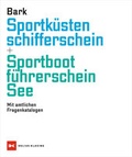 Cover: Sportk&uuml;stenschifferschein & Sportbootf&uuml;hrerschein See - Delius Klasing