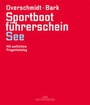 Cover: Sportbootf&uuml;hrerschein See - Delius Klasing