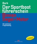 Cover: Der Sportbootf&uuml;hrerschein Binnen Segel und Motor - Delius Klasing
