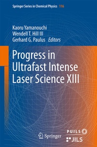Enlarge image Cover: Progress in Ultrafast Intense Laser Science XIII - Springer