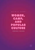 Cover: Women, Camp, and Popular Culture - Palgrave Macmillan