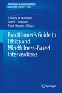 Cover: Practitioner's Guide to Ethics and Mindfulness-Based Interventions - Springer