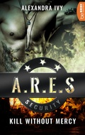 Cover: ARES Security - Kill without Mercy - beHEARTBEAT