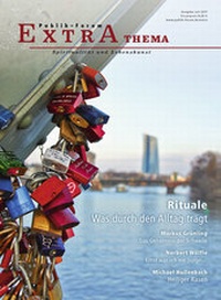Enlarge image Cover: Rituale - Was durch den Alltag trägt - Publik-Forum