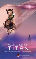 Cover: Meuterei auf Titan - Verlag f&uuml;r Moderne Phantastik