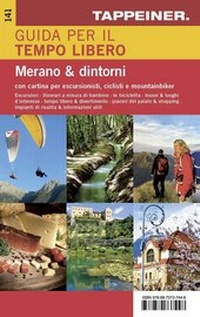 Abbildung von: Guida per il tempo libero - Merano e dintorni - Athesia-Tappeiner Verlag