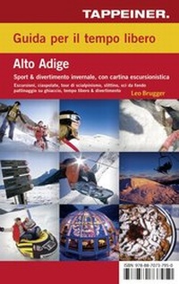 Abbildung von: Guida per il tempo libero Alto Adige - Sport & Fun d'inverno - Athesia-Tappeiner Verlag