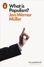 Cover: What Is Populism? - Penguin Books Ltd