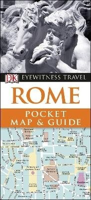 Abbildung von: DK Eyewitness Rome Pocket Map and Guide - DK Travel