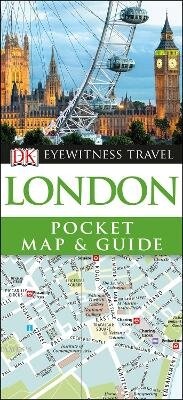 Abbildung von: DK Eyewitness London Pocket Map and Guide - DK Travel