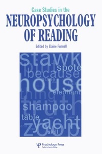 Enlarge image Cover: Case Studies in Neuropsychology of Reading - Psychology Press Ltd