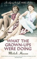 Cover: What the Grown-ups Were Doing - Simon & Schuster Ltd
