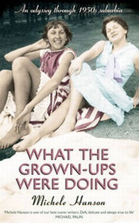 Enlarge image Cover: What the Grown-ups Were Doing - Simon & Schuster Ltd
