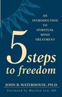 Cover: FIVE STEPS TO FREEDOM - DeVorss & Co ,U.S.