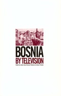Cover: Bosnia by Television - BFI Publishing