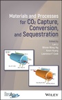 Cover: Materials and Processes for CO2 Capture, Conversion, and Sequestration - Wiley