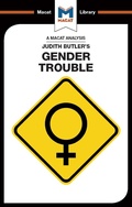 Cover: An Analysis of Judith Butler's Gender Trouble - Routledge