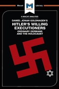 Cover: An Analysis of Daniel Jonah Goldhagen's Hitler's Willing Executioners - Routledge