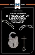 Cover: An Analysis of Gustavo Gutierrez's A Theology of Liberation - Routledge
