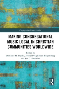 Abbildung von: Making Congregational Music Local in Christian Communities Worldwide - Routledge