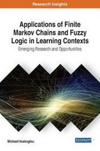 Enlarge image Cover: Applications of Finite Markov Chains and Fuzzy Logic in Learning Contexts - Information Science Reference