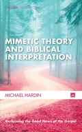 Cover: Mimetic Theory and Biblical Interpretation - Wipf & Stock Publishers
