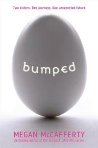 Enlarge image Cover: Bumped - HarperCollins
