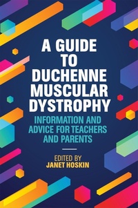 Enlarge image Cover: A Guide to Duchenne Muscular Dystrophy - Jessica Kingsley Publishers