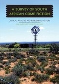 Cover: A Survey of South African Crime Fiction - University of KwaZulu-Natal Press