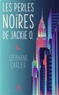 Cover: Les perles noires de Jackie O - J'ai lu