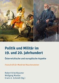 Cover: Politik und Milit&auml;r im 19. und 20. Jahrhundert - B&ouml;hlau