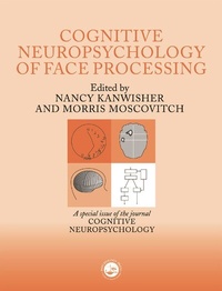 Enlarge image Cover: The Cognitive Neuroscience of Face Processing - Psychology Press Ltd