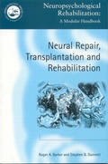 Cover: Neural Repair, Transplantation and Rehabilitation - Psychology Press Ltd