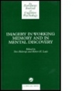Cover: Imagery in Working Memory and Mental Discovery - Psychology Press Ltd