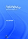 Cover: An Introduction to Cognitive Psychology - Psychology Press Ltd