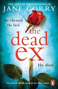 Enlarge image Cover: The Dead Ex - Penguin Books Ltd