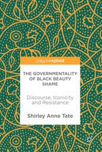 Abbildung von: The Governmentality of Black Beauty Shame - Palgrave Pivot