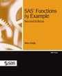 Cover: SAS Functions by Example, Second Edition - SAS Institute